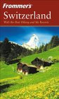 Switzerland - Best Hiking & Ski Resorts - Frommers E-book