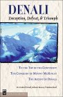 Denali: Deception, Defeat & Triumph