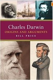 Charles Darwin - Origins and Arguments
