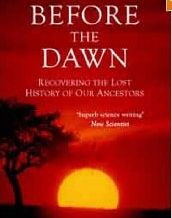 Before the Dawn - The history of our ancestors
