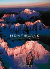 Mont Blanc - Discovery & Conquest
