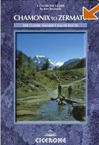Chamonix to Zermatt: Walkers Haute Route