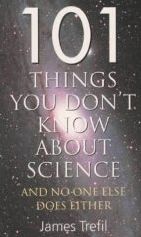 101 Things You Don't Know about Science