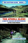 Scottish Glens: The Atholl Glens