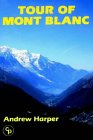 Tour of Mont Blanc - Andrew Harper