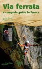 Via Ferrata - A Complete Guide to France