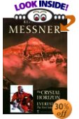 The Crystal Horizon - Reinhold Messner