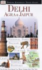 Delhi, Agra & Jaipur - Eyewitness Travel Guide