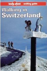 Walking in Switzerland - Lonely Planet