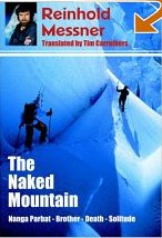 The Naked Mountain - Nanga Parbat - Reinhold Messner