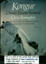 Kongur - China's Elusive Summit - Bonington